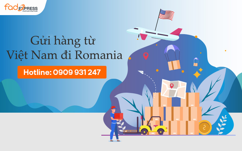 gửi hàng từ Việt Nam đi Romania